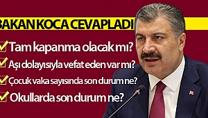Bakan Koca: 'Vakaların 4’te biri 0-17 yaş grubunda'