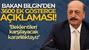 Bakan Bilgin'den 3600 ek gösterge açıklaması