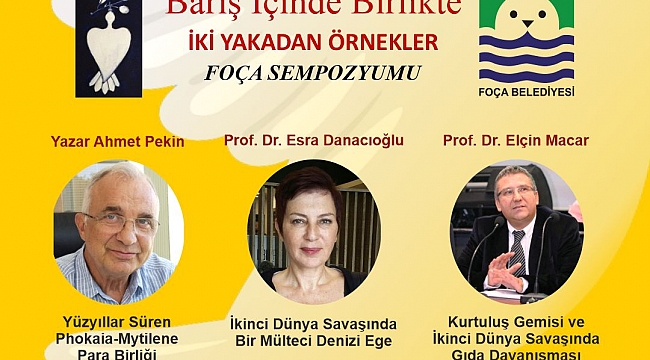 Foça'da 'Barış İçinde Birlikte' sempozyumu