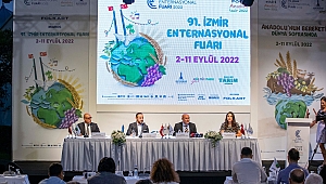 İzmir Enternasyonal Fuarı ve Terra Madre Anadolu heyecanı başladı