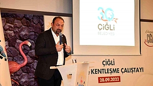 Çiğli İmar ve Kentleşme Çalıştayı büyük bir katılımla gerçekleşti