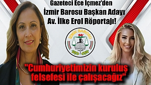 Gazeteci Ece İçmez'den İzmir Barosu Başkan Adayı Av. İlke Erol Röportajı
