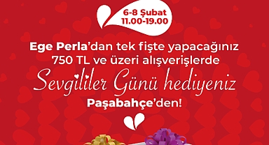 Ege Perla'da Tek Seferde 750 TL Alışverişe Paşabahçe'den Sürpriz Hediyeler