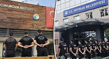 Adana'da Seyhan ve Çukurova belediyelerine rüşvet operasyonu