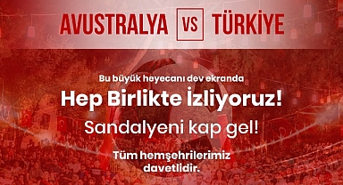 Balçova’da Milli heyecan dev ekrana taşınıyor