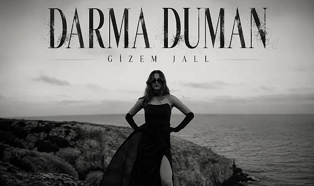 GİZEM JALL'DAN MÜZİK DÜNYASINA DUYGUSAL BİR İLK ADIM: "DARMA DUMAN" YAYINDA
